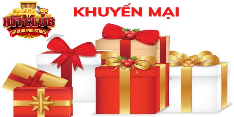 Khuyến mãi Hitclub được tổ chức khi nào